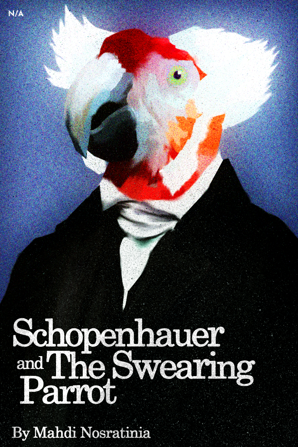 Schopenhauer And The Swearing Parrot
